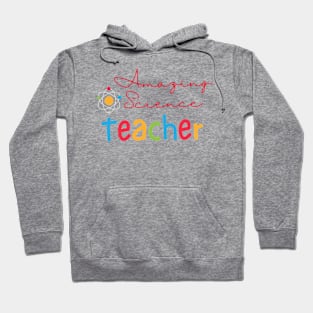 Amazing Science Teacher Hoodie